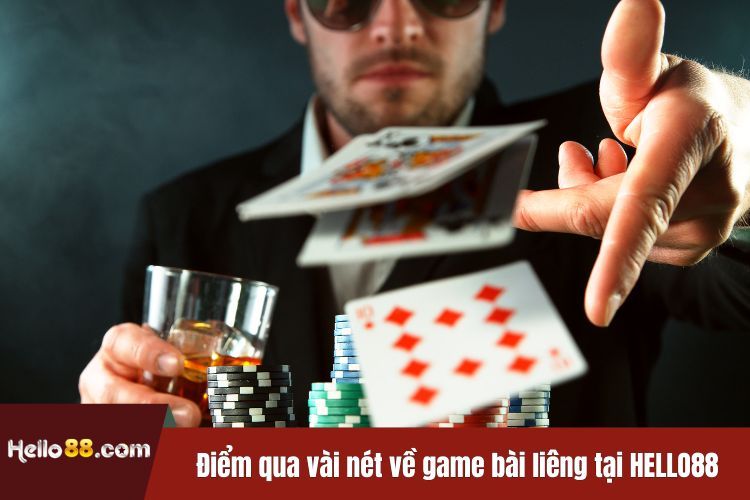 Điểm qua vài nét về game bài liêng tại HELLO88