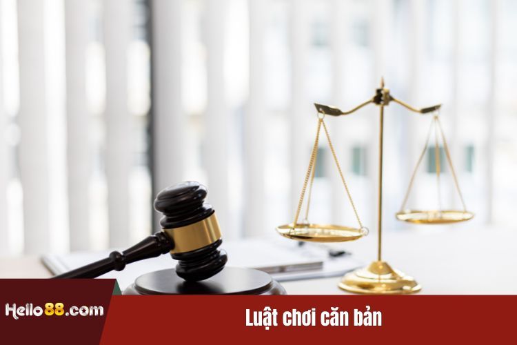 Luật chơi căn bản mà anh em cũng nên phải biết khi tham gia