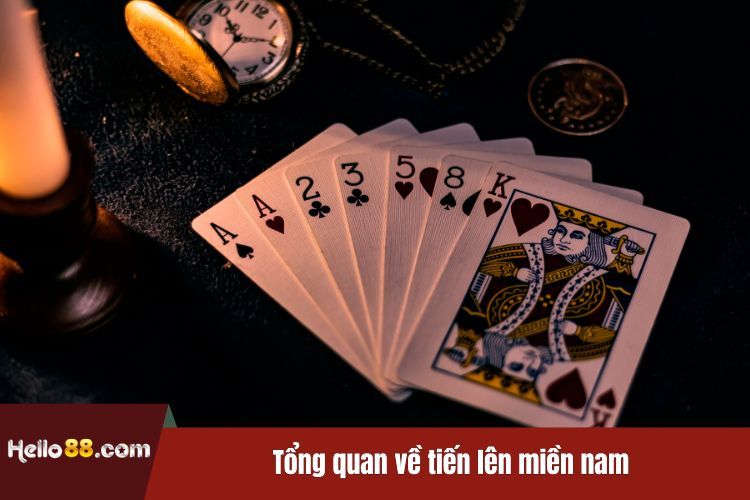 Tổng quan về tiến lên miền nam